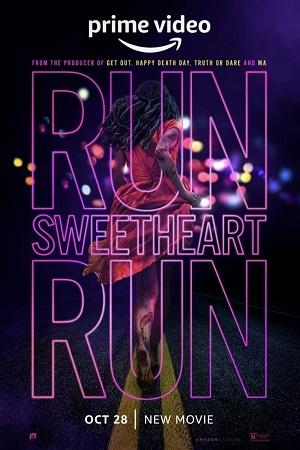 Run Sweetheart Run