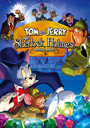 Tom & Jerry Meet Sherlock Holmes