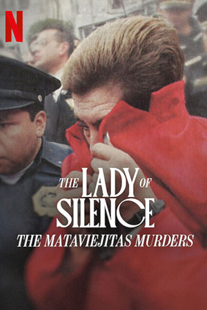 The Lady Of Silence: The Mataviejitas Murders