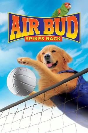 Air Bud – Spikes Back