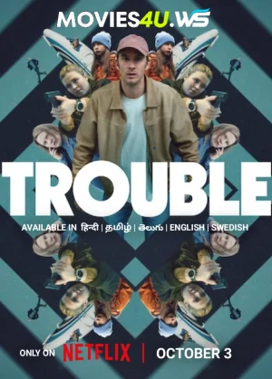 Trouble