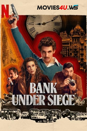 Bank Under Siege