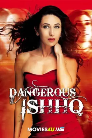 Dangerous Ishhq