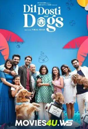 Dil Dosti Aur Dogs