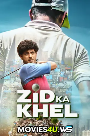 Zid Ka Khel